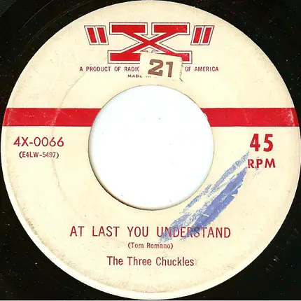 The Three Chuckles - Runaround / At Last You Understand