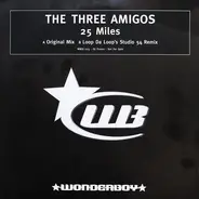 The Three Amigos - 25 Miles