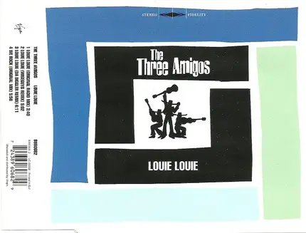 The Three Amigos - Louie Louie