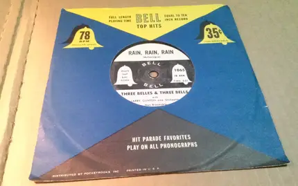 The Three Belles & The Three Bells - Rain, Rain, Rain / Toy Or Treasure