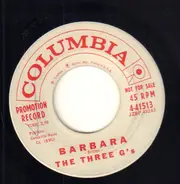 The Three G's - Don't Cry Katy / Barbara