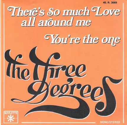 The Three Degrees - There's So Much Love All Around Me