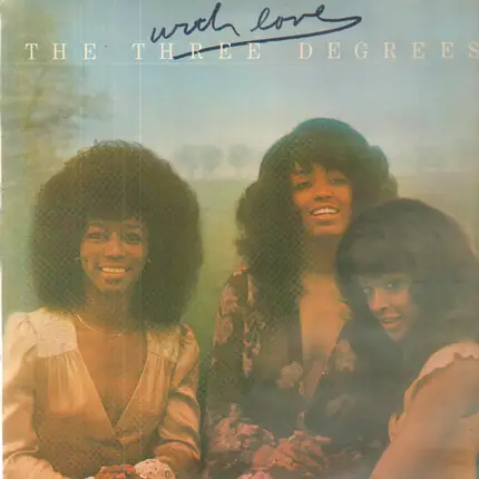 The Three Degrees - With Love