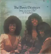 LP - The Three Degrees - Take Good Care Of Yourself - Olive label
