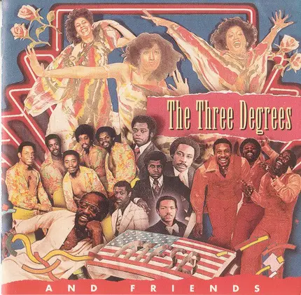 The Three Degrees - The Three Degrees And Friends