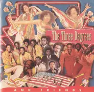 The Three Degrees - The Three Degrees And Friends