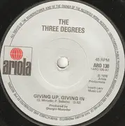 7'' - The Three Degrees - Giving Up, Giving In
