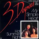 7inch Vinyl Single - The Three Degrees - My Simple Heart / Hot Summer Night
