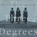 CD - The Three Degrees - Out Of The Past, Into The Future