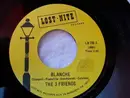 7inch Vinyl Single - The Three Friends - Blanche / Baby I'll Cry