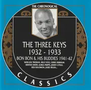 CD - The Three Keys / Bon Bon And His Buddies - 1932-1933 / 1941-1942