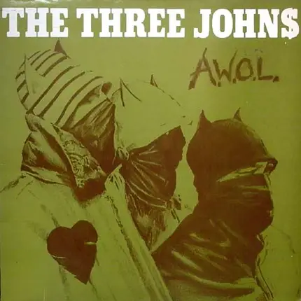 The Three Johns - A.W.O.L.
