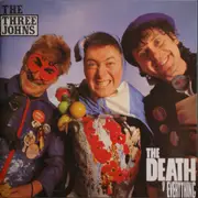 CD - The Three Johns - The Death Of Everything