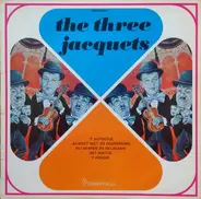 The Three Jacquets - The Three Jacquets
