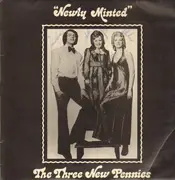LP - The Three New Pennies - Newly Minted - Signed by all three band members