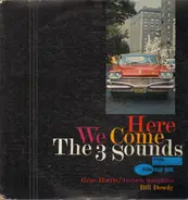 The Three Sounds - Here We Come