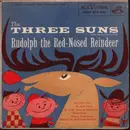 7inch Vinyl Single - The Three Suns - Rudolph The Red Nosed Reindeer