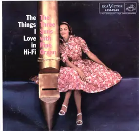 The Three Suns - The Things I Love in Hi-Fi