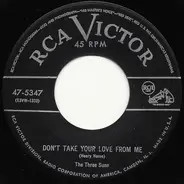 The Three Suns - Don't Take Your Love From Me / Under Paris Skies