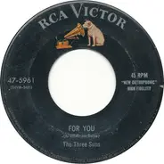 The Three Suns - For You