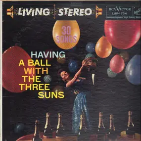 The Three Suns - Having a Ball with the Three Suns