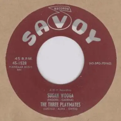 The Three Playmates - Sugah Wooga