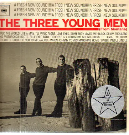 The Three Young Men (From Montana) - A Fresh New Sound