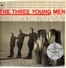 LP - The Three Young Men (From Montana) - A Fresh New Sound - Promo