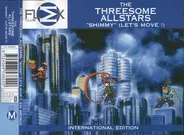 The Threesome Allstars - Shimmy (Let's Move!)