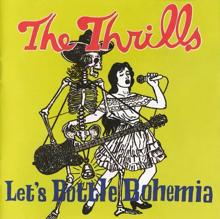 The Thrills - Let's Bottle Bohemia