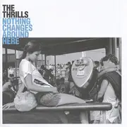 7inch Vinyl Single - The Thrills - Nothing Changes Around Here - Blue, Heavyweight, Includes Poster