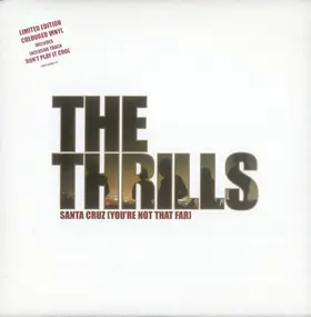 The Thrills - Santa Cruz (You're Not That Far)