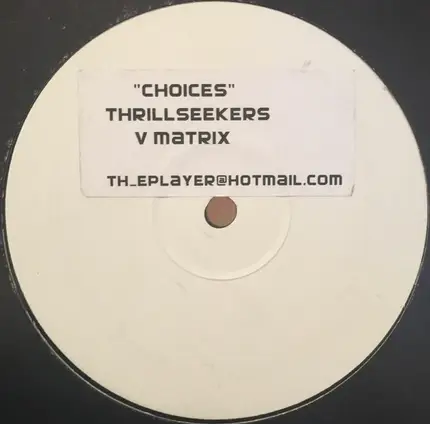 The Thrillseekers - Choices