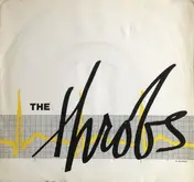 The Throbs - Just One Dance / Girl Don't Waste Your Tears