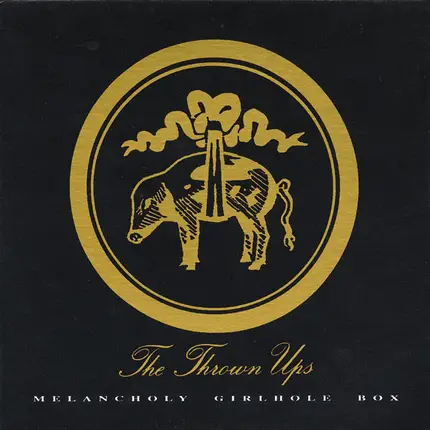 The Thrown Ups - Melancholy Girlhole Box