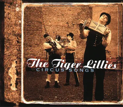 TIGER LILLIES - Circus Songs