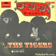 7inch Vinyl Single - The Tigers - シー・シー・シー  = C-C-C  / 白夜の騎士  = Knight In The Night