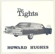 The Tights - Howard Hughes