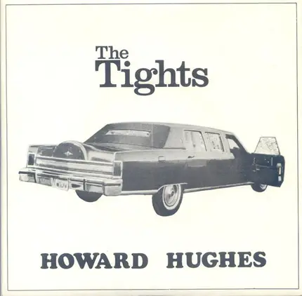 The Tights - Howard Hughes