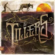 CD - The Tillers - Hand On The Plow - Digisleeve