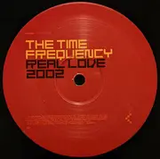 12inch Vinyl Single - The Time Frequency - Real Love 2002