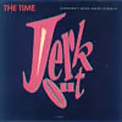 The Time - Jerk Out