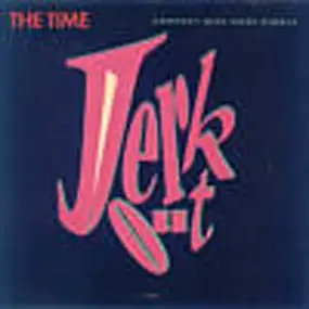 The Time - Jerk Out