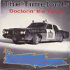 7inch Vinyl Single - The Timelords - Doctorin' The Tardis