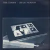 12inch Vinyl Single - The Times - Blue period