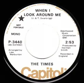 Times - When I Look Around Me