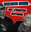 LP - the Ting Tings - We Started Nothing - Reissue