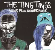 The Ting Tings - Sounds from Nowheresville