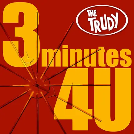 The Trudy - 3 MINUTES 4U