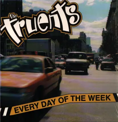 The Truents - Every Day Of The Week